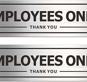 GS175 Employees Only Sign - Office Door Signs for Business Store Wall - Aluminum Metal with Strong Self Adhesive